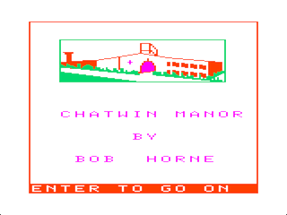 Chatwin Manor intro screen #1