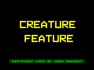Creature Feature intro screen #2