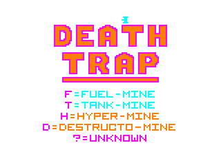 Death Trap Intro Screen #2