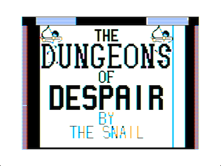 The Dungeons of Despair intro screen #1
