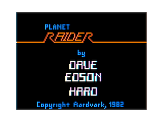 Planet Raider intro screen