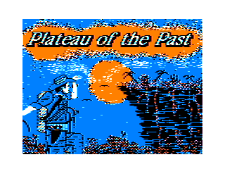 Plateau of the Past intro screen